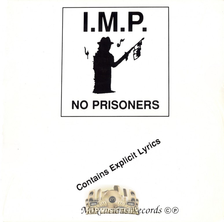 I.M.P. – No Prisoners – Cassette (EP, Reissue, Unofficial